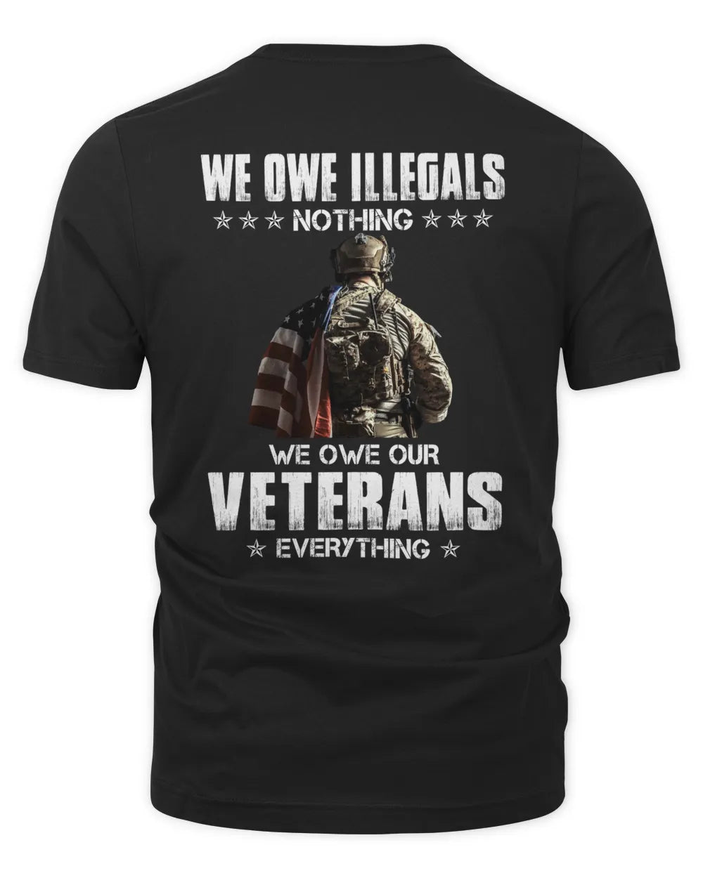 We Owe Illegals Nothing - Classic T-Shirt
