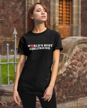 World's Best Girfriend - Best Gift For Girlfriend Classic T-Shirt