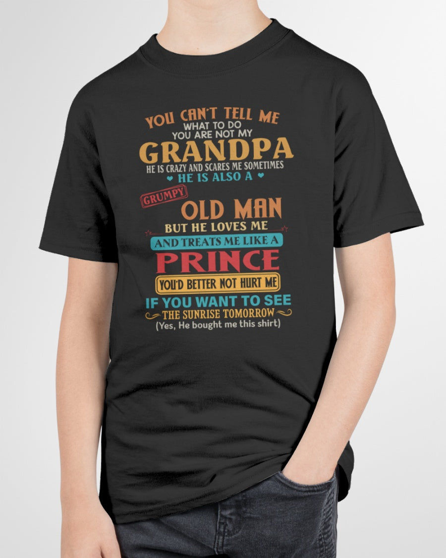 You Can't Tell Me - Best Gift For Grandson Youth T-Shirt