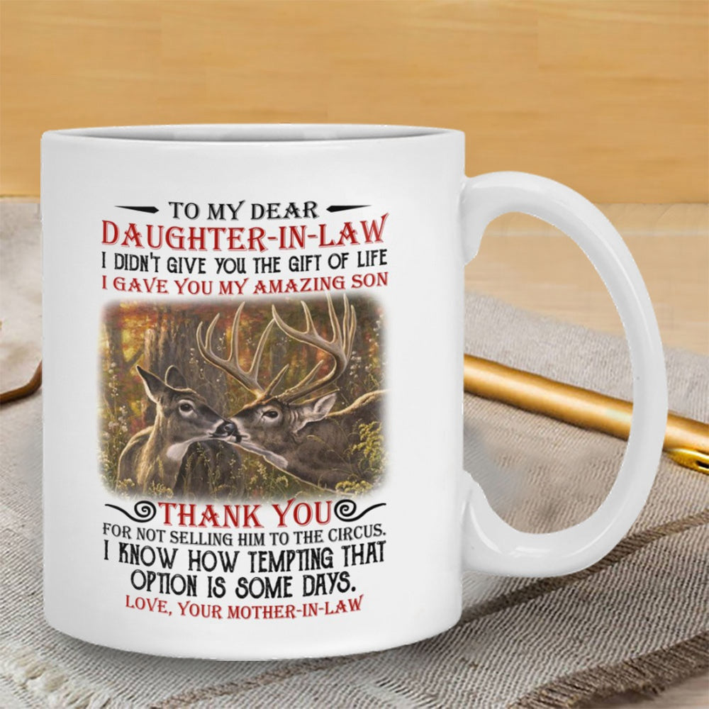 I Gave You My Amazing Son - Best Gift For Daughter-In-Law Mugs