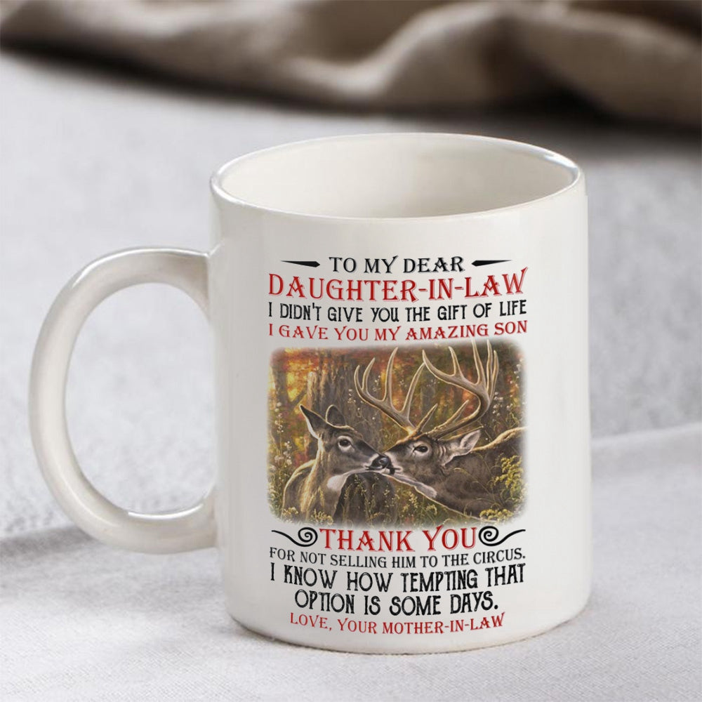 I Gave You My Amazing Son - Best Gift For Daughter-In-Law Mugs