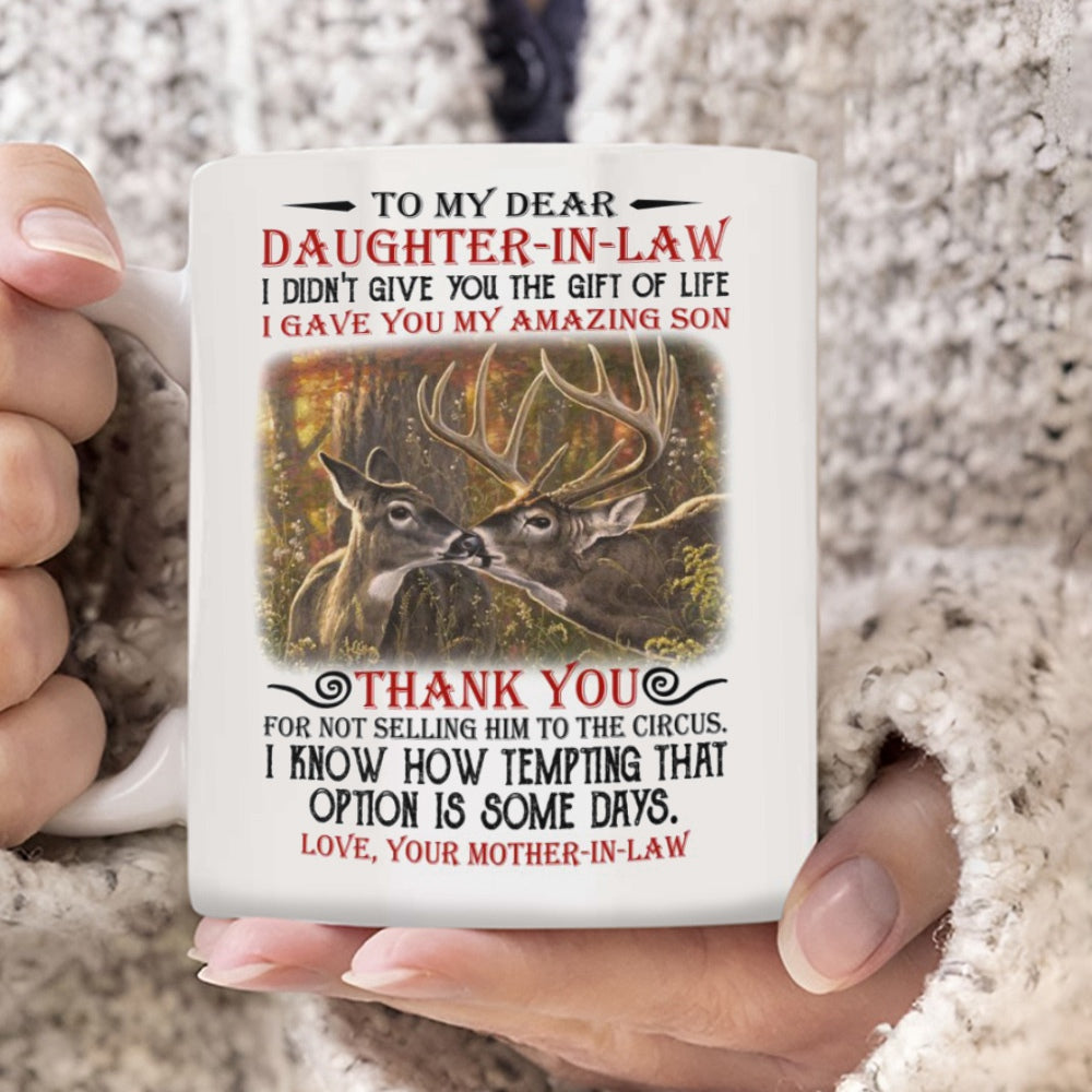 I Gave You My Amazing Son - Best Gift For Daughter-In-Law Mugs