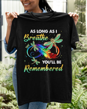 As Long As I Breathe You'll Be Remembered Classic T-Shirt