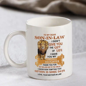 Thank You For Not Selling Her To The Circus - Best Gift For Son-In-Law Mugs