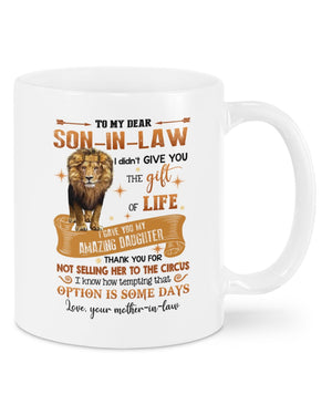 I Gave You My Amazing Daughter - Best Gift For Son-In-Law Mugs