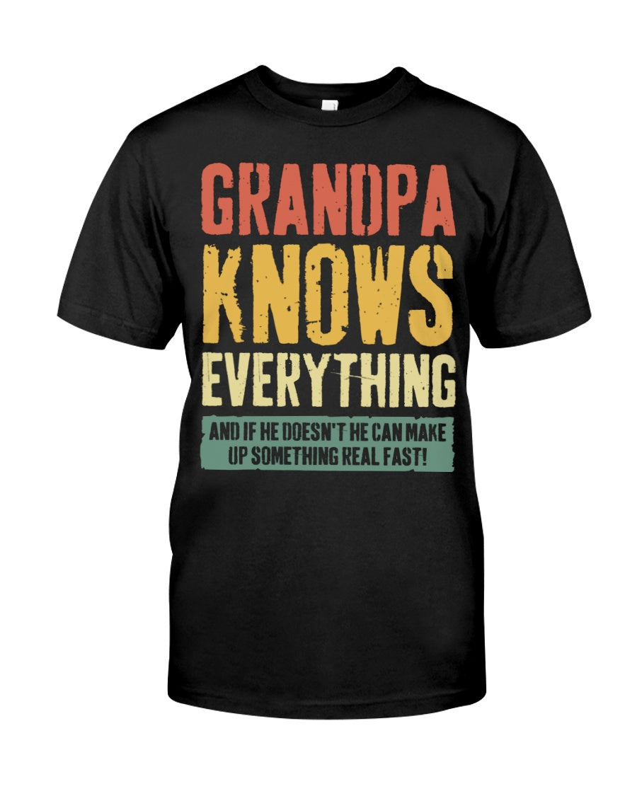 Grandpa Knows Everything - Perfect Gift For Grandpa Classic T-Shirt