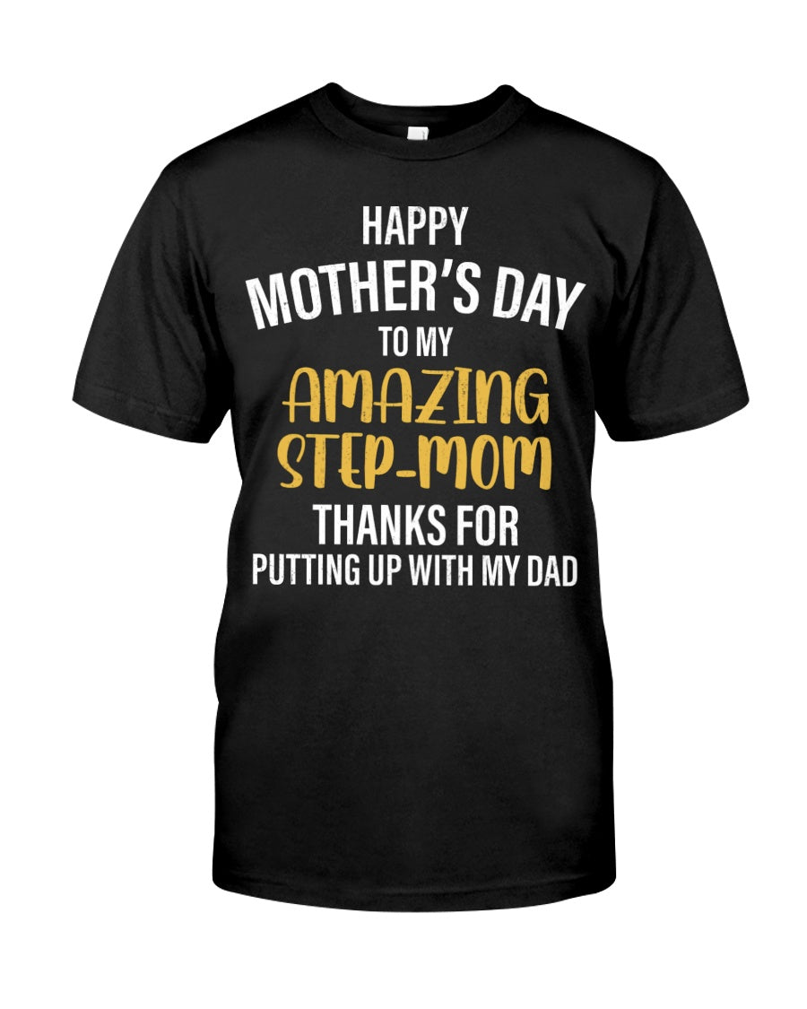 Happy Mother's Day - Amazing Gift For Step-Mom Classic T-Shirt