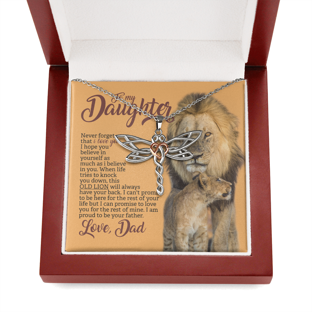 To my daughter Never forget that i love you from dad dragonfly