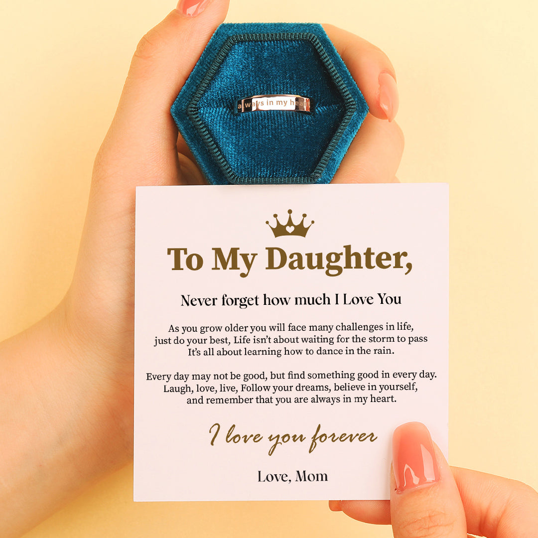 To My Daughter Always in My Heart Band Ring