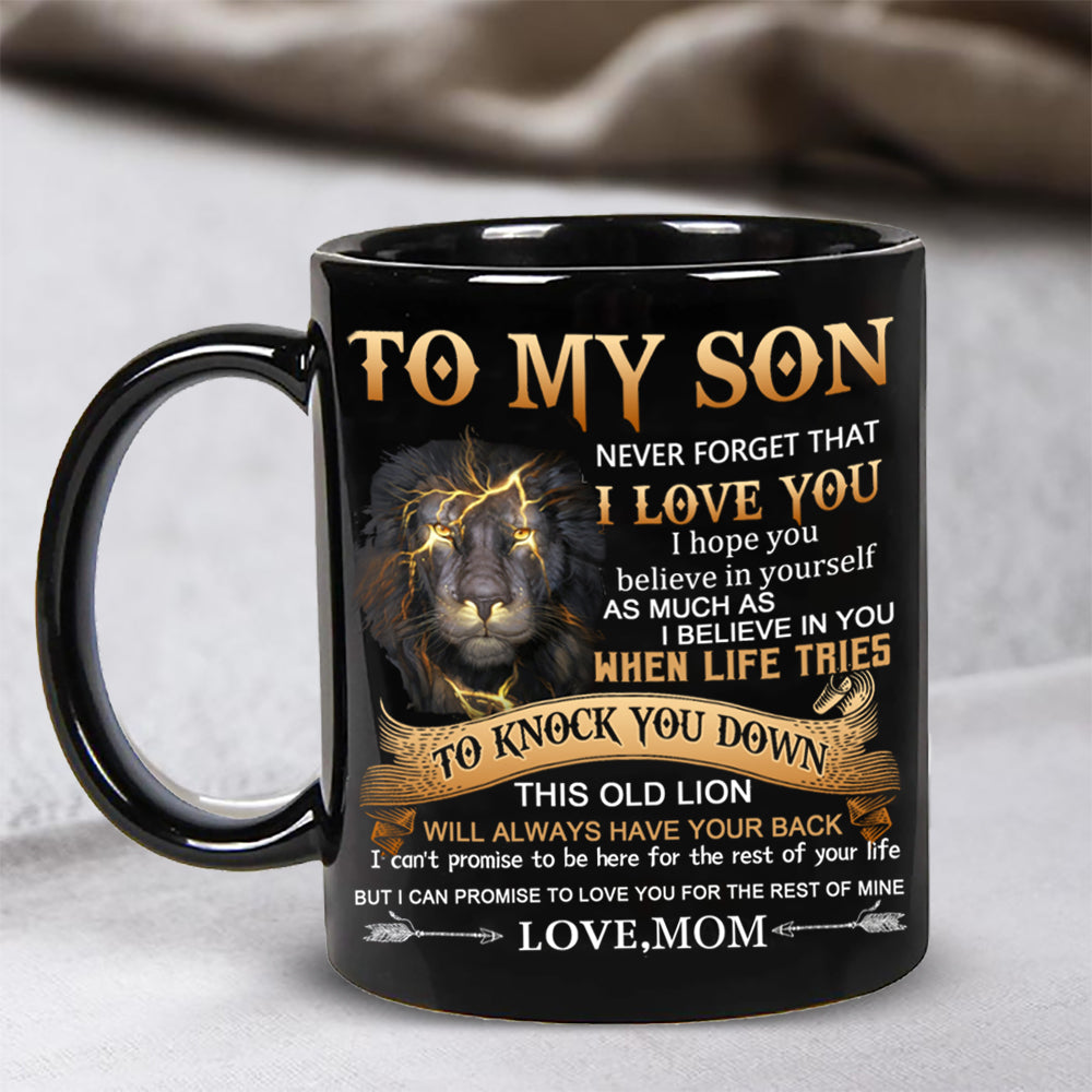 Mom To Son - Never Forget - Coffee Mug