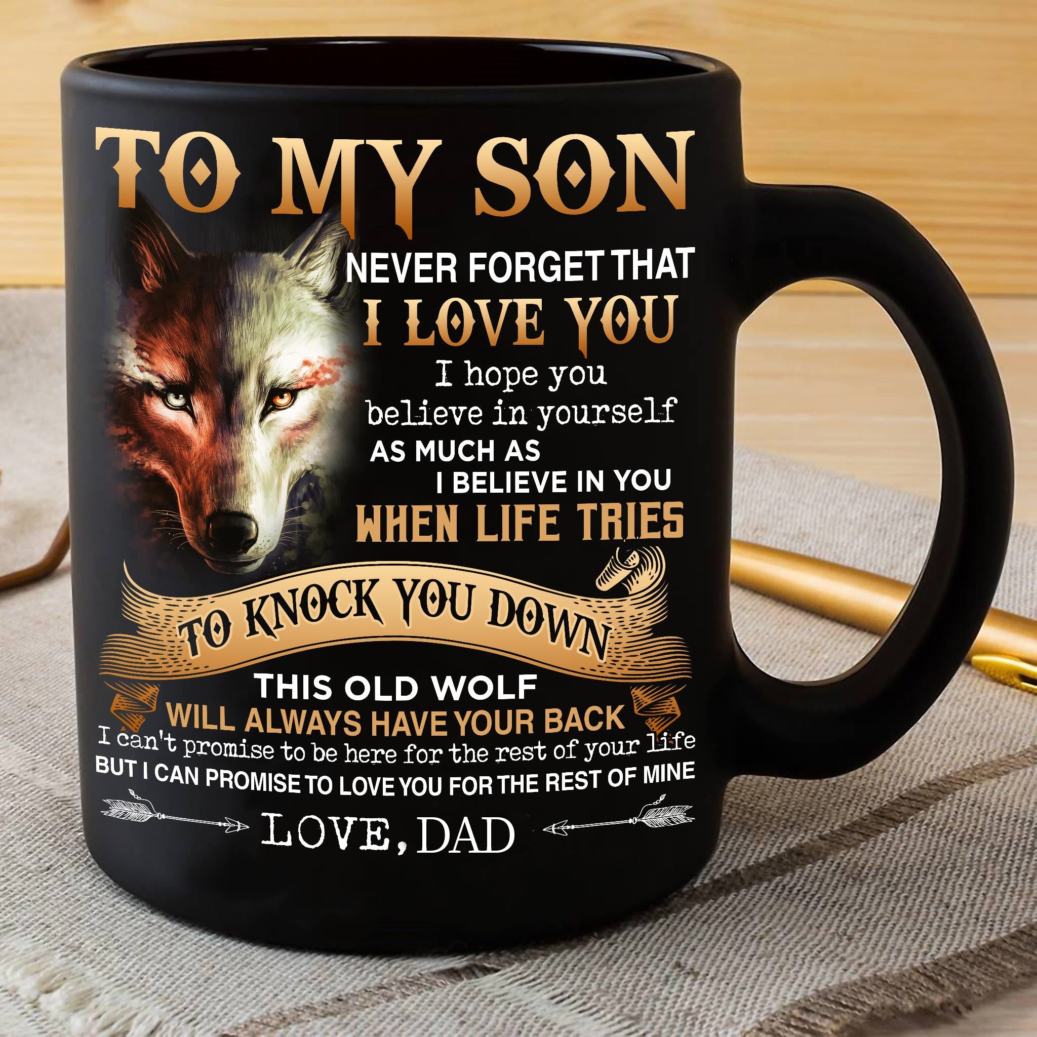 Dad To Son - Never Forget I Love You- Coffee Mug