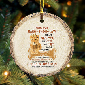 I Gave You My Amazing Son - Best Gift For Daughter-In-Law Circle Ornament