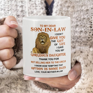 OPTION IS SOME DAYS - BEST GIFT FOR SON-IN-LAW Mug