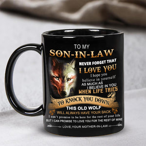 To Son-In-Law - Never Forget I Love You - Coffee Mug