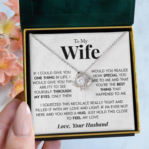 To My Wife | "Through My Eyes" | Love Knot Necklace