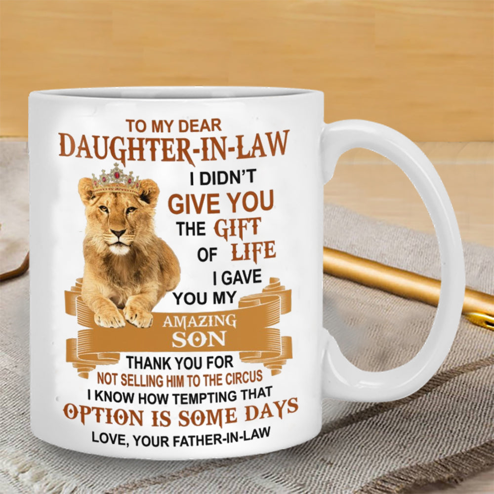 Thank You For Not Selling Her To Circus - Amazing Gift For Daughter-In-Law Mugs