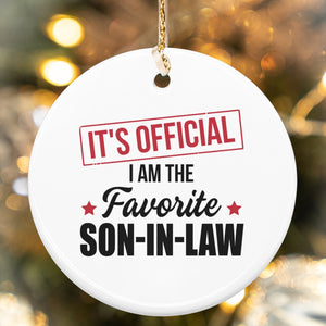 I Am The Favorite Son-In-Law - Best Gift For Son-In-Law Circle Ornament