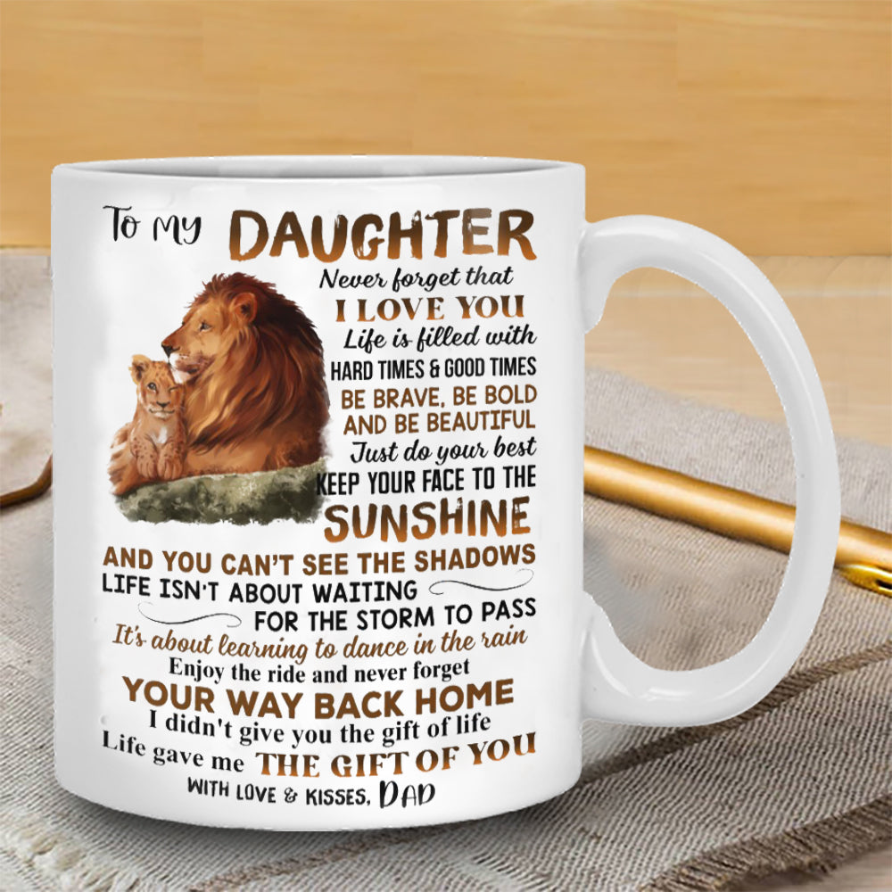 To My Daughter Mugs - I love You From Dad