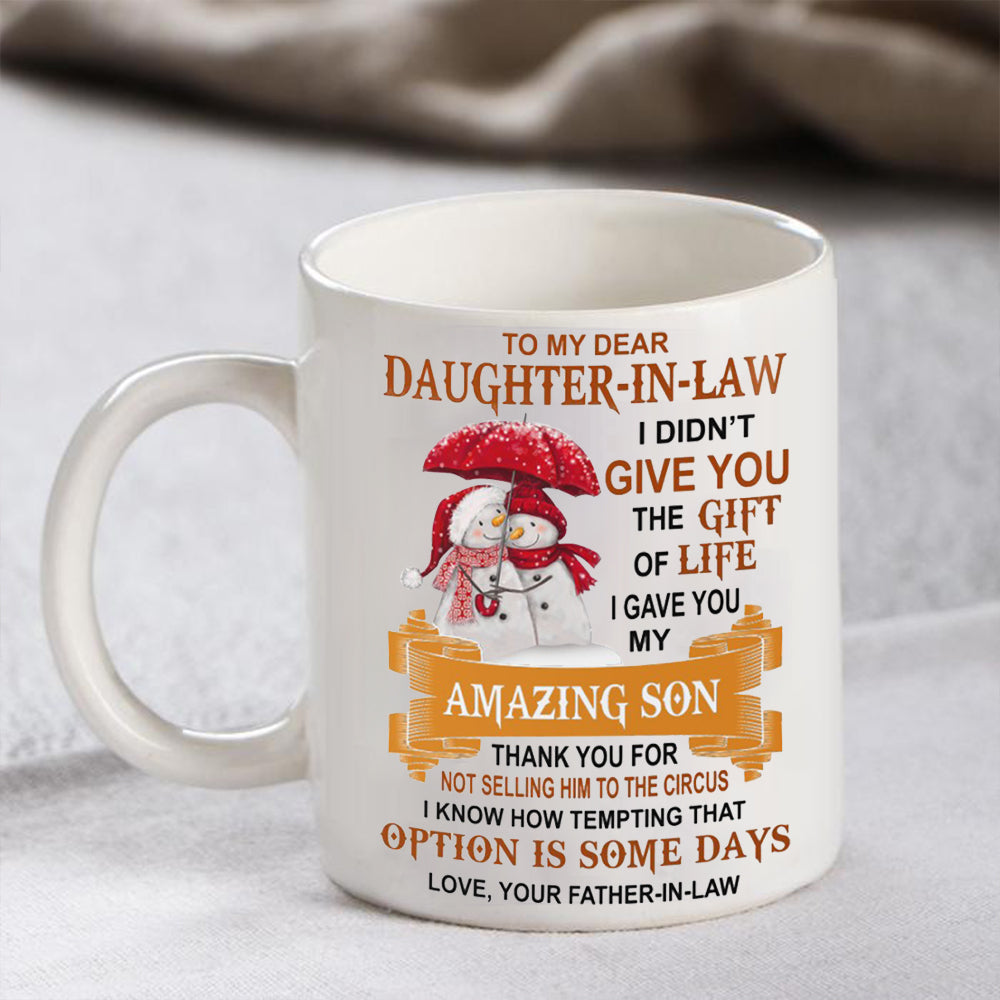 Thank You For Not Selling Him To The Circus - Lovely Xmas Gift For Daughter-in-law Mugs
