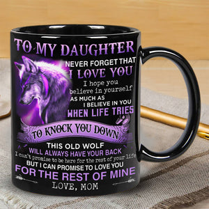 To my Daughter - Mom Mugs