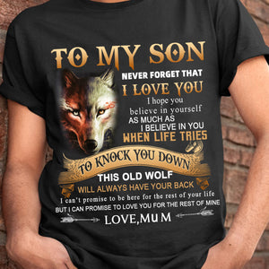 To My Son Never Forget Classic T-Shirt