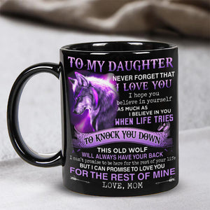 To my Daughter - Mom Mugs