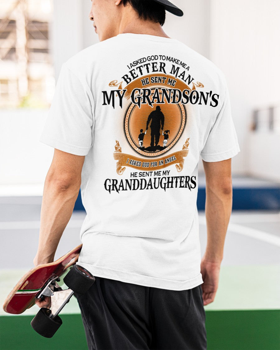 MAKE ME A BETTER MAN - PERFECT GIFT FOR GRANDPA Classic T-Shirt