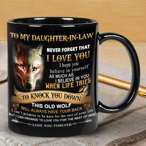 To Daughter-In-Law - Never Forget I Love You- Coffee Mug