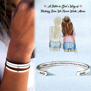 A Sister Is God's Way Of Making Sure We Never Walk Alone Bracelet