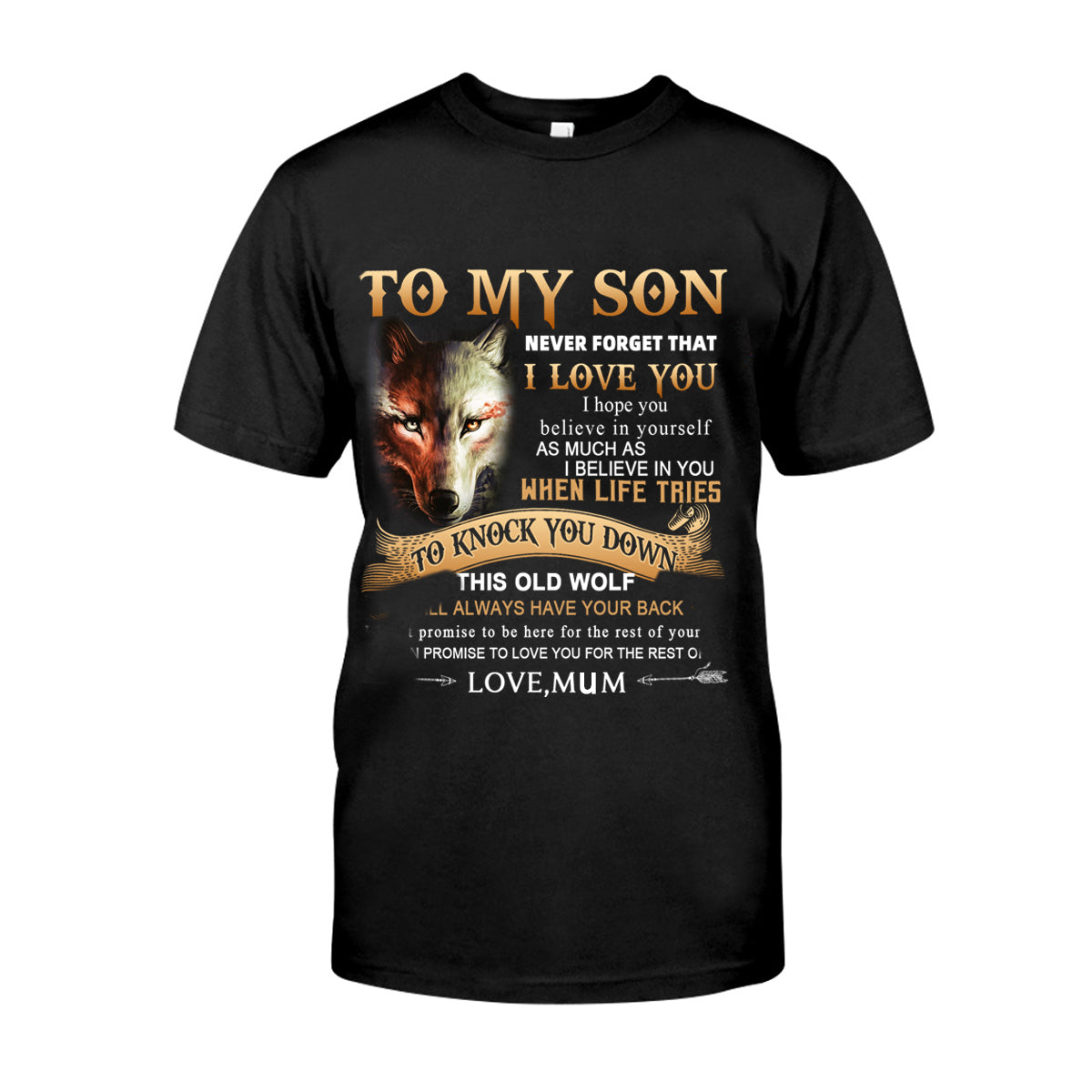 To My Son Never Forget Classic T-Shirt