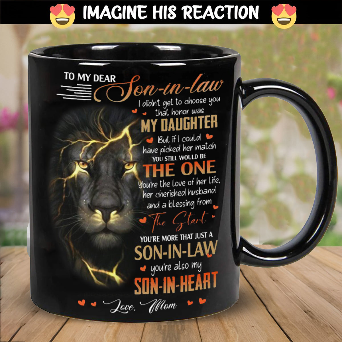 You're The Love Of Her Life - Lovely Gift For Son-In-Law Mugs