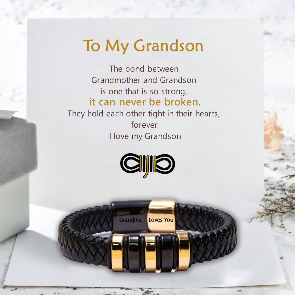 TO MY GRANDSON "A BOND CAN NEVER BE BROKEN" BOND BRACELET