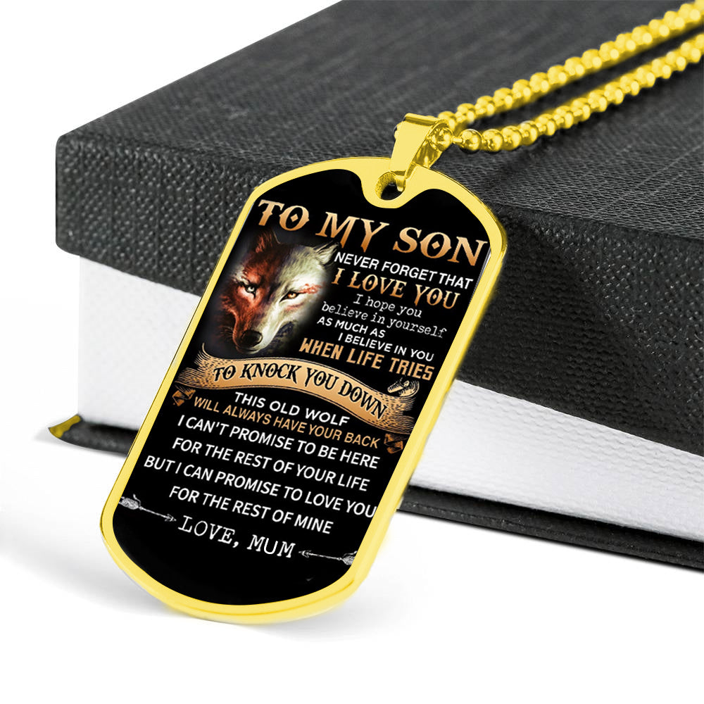 Mom To Son - Never Forget I Love You Dogtag