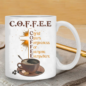 Coffee cup, Gift for coffee lover, Cross, Christ offers forgiveness for everyone - Jesus White Mug