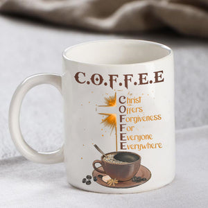 Coffee cup, Gift for coffee lover, Cross, Christ offers forgiveness for everyone - Jesus White Mug