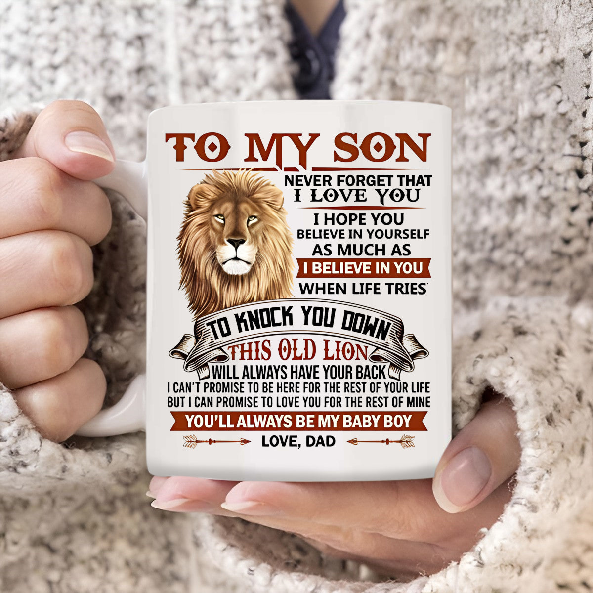 To My Son Never Forget That I Love You - Coffee Mug
