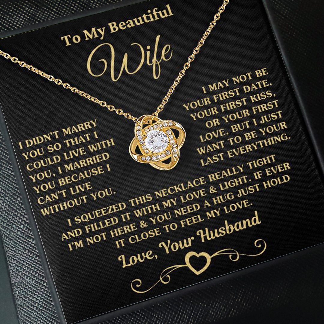 Gift for Wife "I Can't Live Without You" Gold Knot Necklace