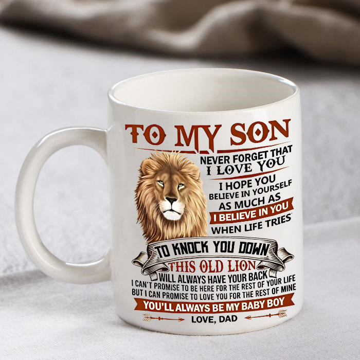 To My Son Never Forget That I Love You - Coffee Mug
