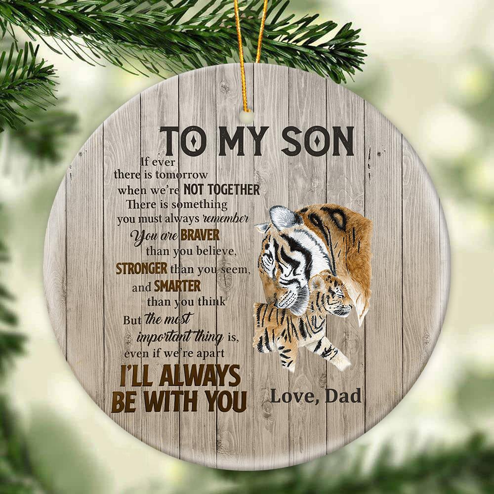 Gift For Grandson/Son - I'll Always Be With You - Ceramic Ornament