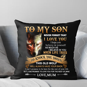 Mom To Son - Never Forget I Love You - Pillow Case