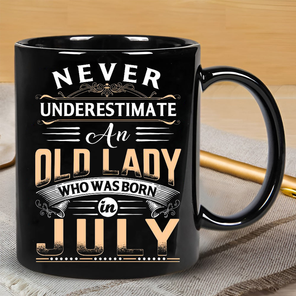 Never Underestimate An Old Lady - Coffee Mug