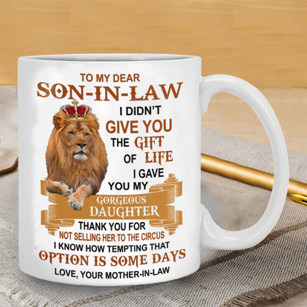 Thank You For Not Selling Her To Circus - Amazing Gift For Son-In-Law Mugs