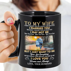 To My Wife - Forever And Always - Coffee Mug