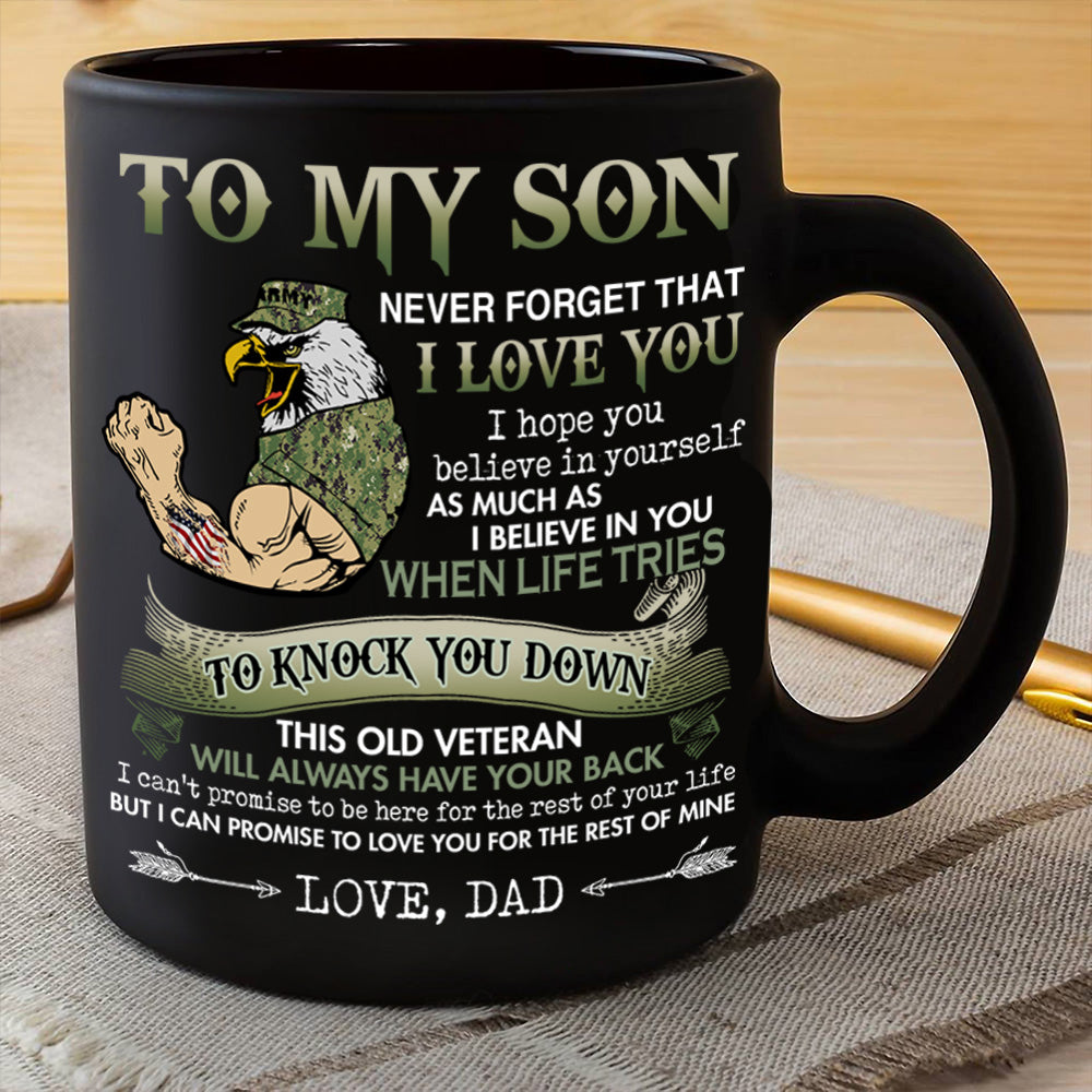 To My Son Never Forget I Love - Veteran Coffee Mug