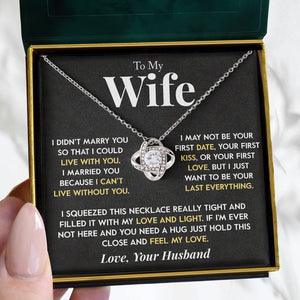 To My Wife | "Last Everything" | Love Knot Necklace