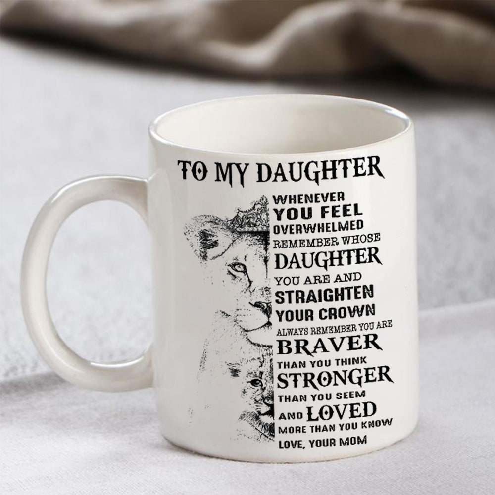 To My Daughter - Crown Coffee Mug