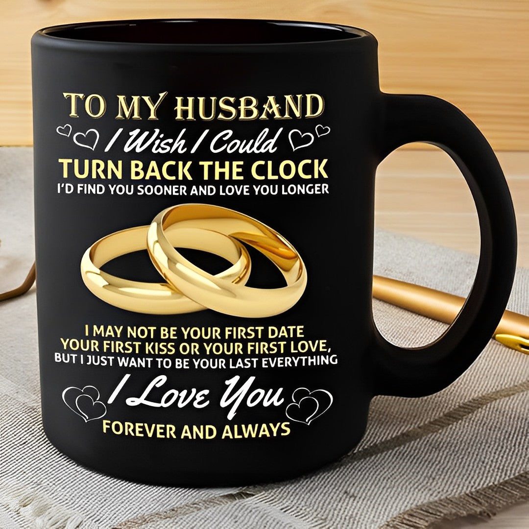 To My Husband - Turn Back The Clock- Coffee Mug