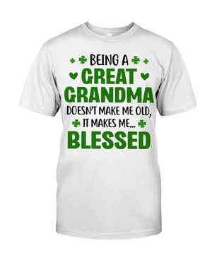 Being A Great Grandma Doesn't Make Me Old - Perfect Gift For Grandma Classic T-Shirt