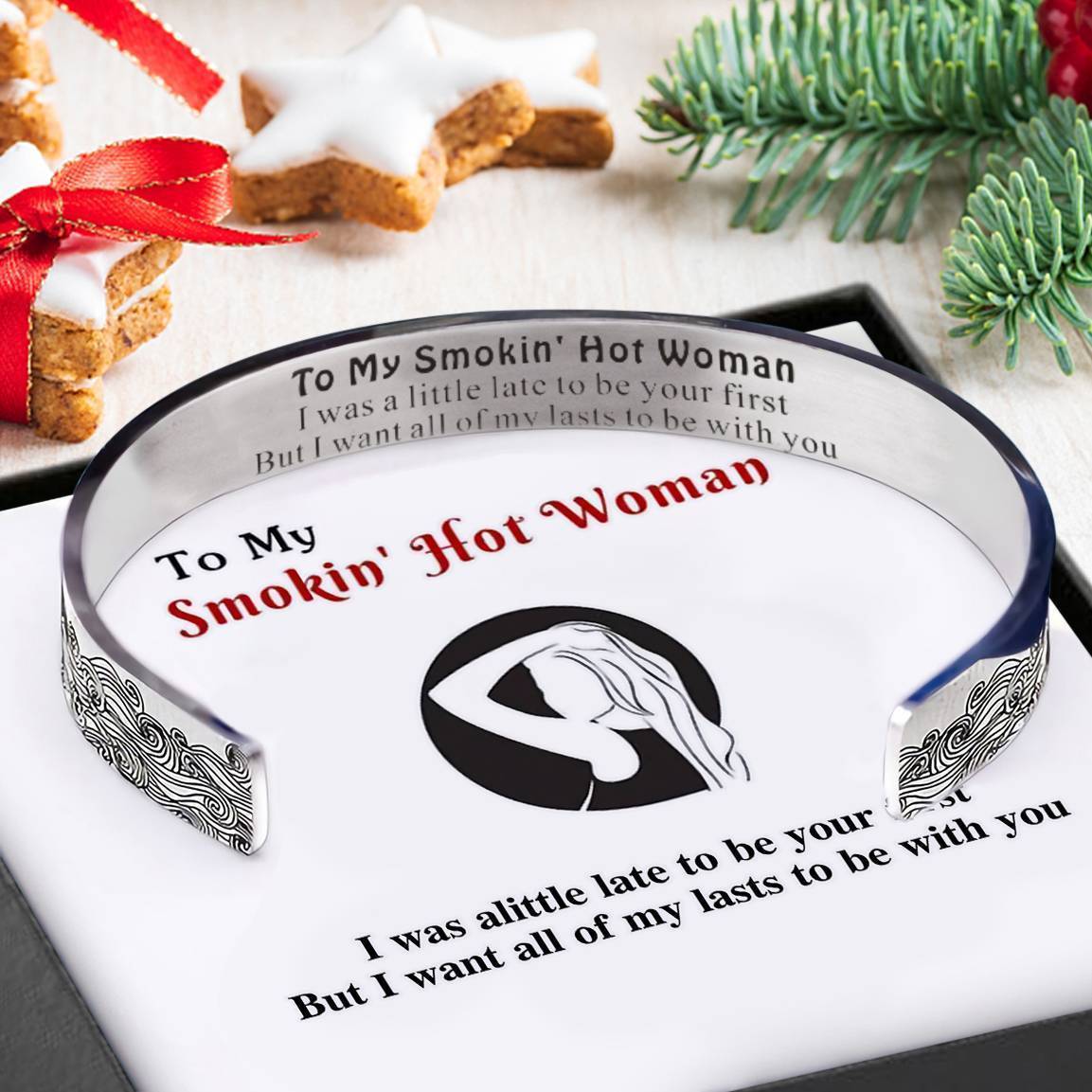 For Love - To My Smokin' Hot Woman Wave Cuff Bracelet
