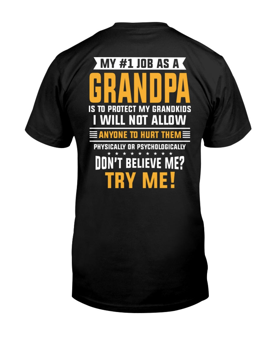 Don't Believe Me Try Me - Best Gift For Grandpa Classic T-Shirt